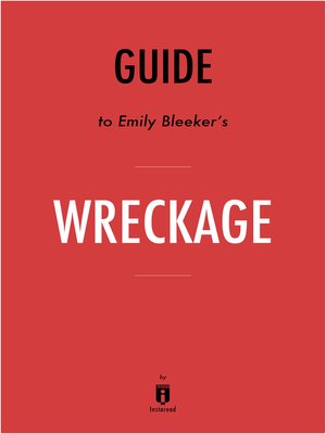 cover image of Guide to Emily Bleeker's Wreckage by Instaread